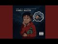 FAMILY MATTER Feat Inspiraystonner mp3