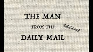 THE MAN FROM THE DAILY MAIL (ballad history)