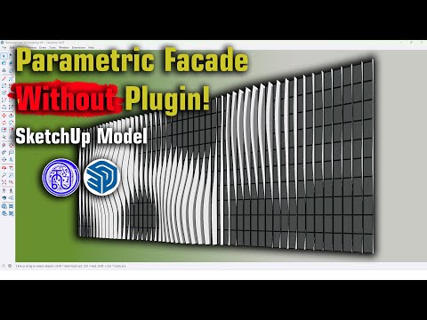 Without Plugin? How? Model 3D Parametric Facade in SketchUp