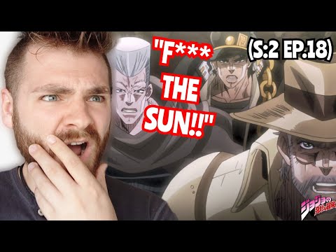 ALL MY BROS HATE THE SUN!!! | JOJO'S BIZARRE ADVENTURE *PART 3* EPISODE 18 | (S2 EP:18) REACTION!