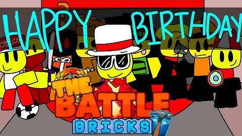 HAPPY BIRTHDAY! 🎂 // ROBLOX THE BATTLE BRICKS ANIMATION // 