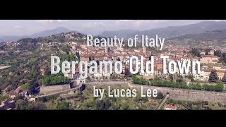 Beauty of Italy - Bergamo Aerial Movie by Drone HD