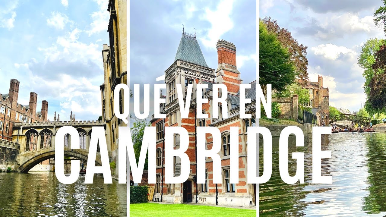 CAMBRIDGE: Qué hacer y qué ver 🇬🇧 Visitar Cambridge en un día desde Londres