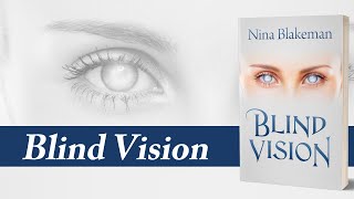 Blind Vision Book Trailer