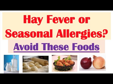 Hay Fever (الرجک rhinitis) کے ساتھ کھانے کے لیے بہترین اور بدترین غذائیں | علامات اور علامات کو کیسے کم کریں۔