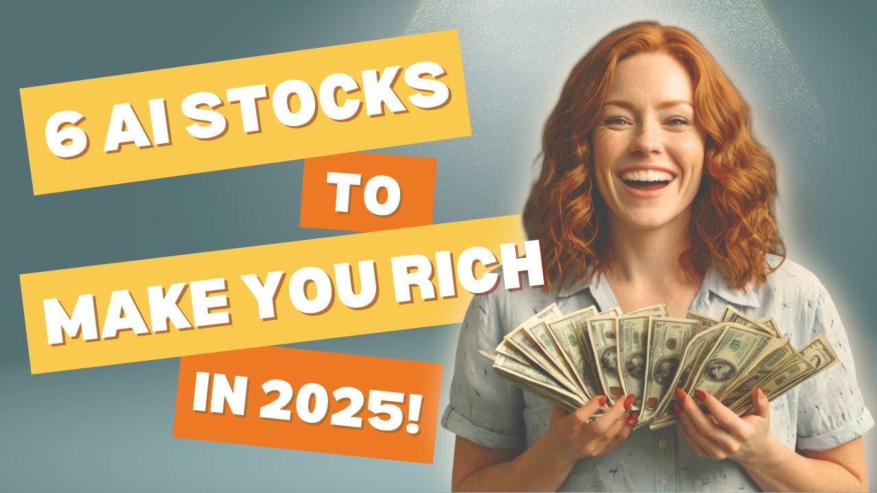 6 AI Stocks That Could Make You Rich in 2025! 🚀 6 AI Stocks That Could ...