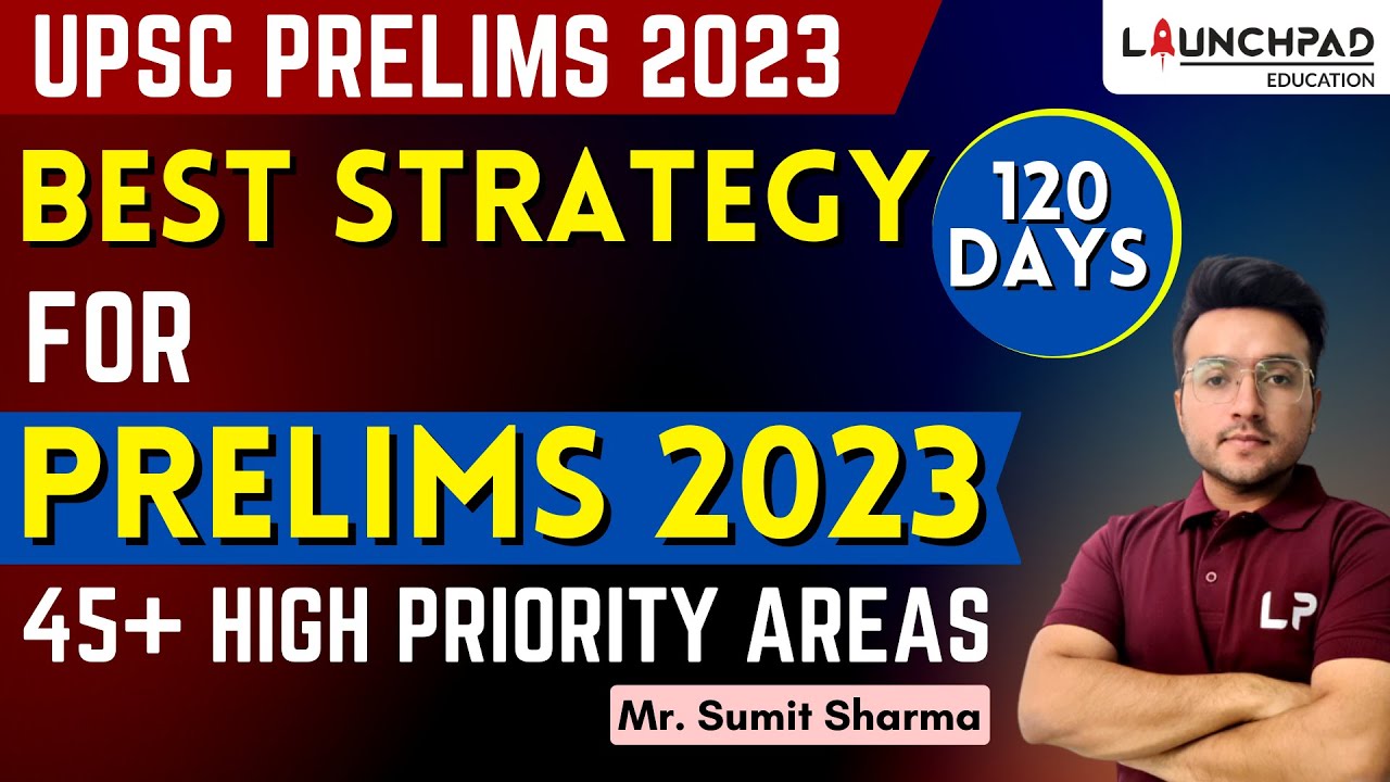 BEST STRATEGY TO CLEAR UPSC PRELIMS 2023 | HOW TO PREPARE FOR IAS ...