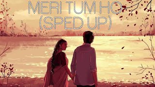 Download Lagu Meri Tum Ho (Nightcore/SpeedUp with Lyrics ) From Ludo By Jubin Nautiyal ♥️✨ MP3