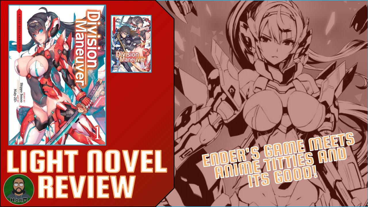 LIGHT NOVEL REVIEW #50: DIVISION MANEUVER | VOLUMES #1-2(FULL SERIES