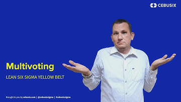 Multivoting | Six Sigma (6σ) 056