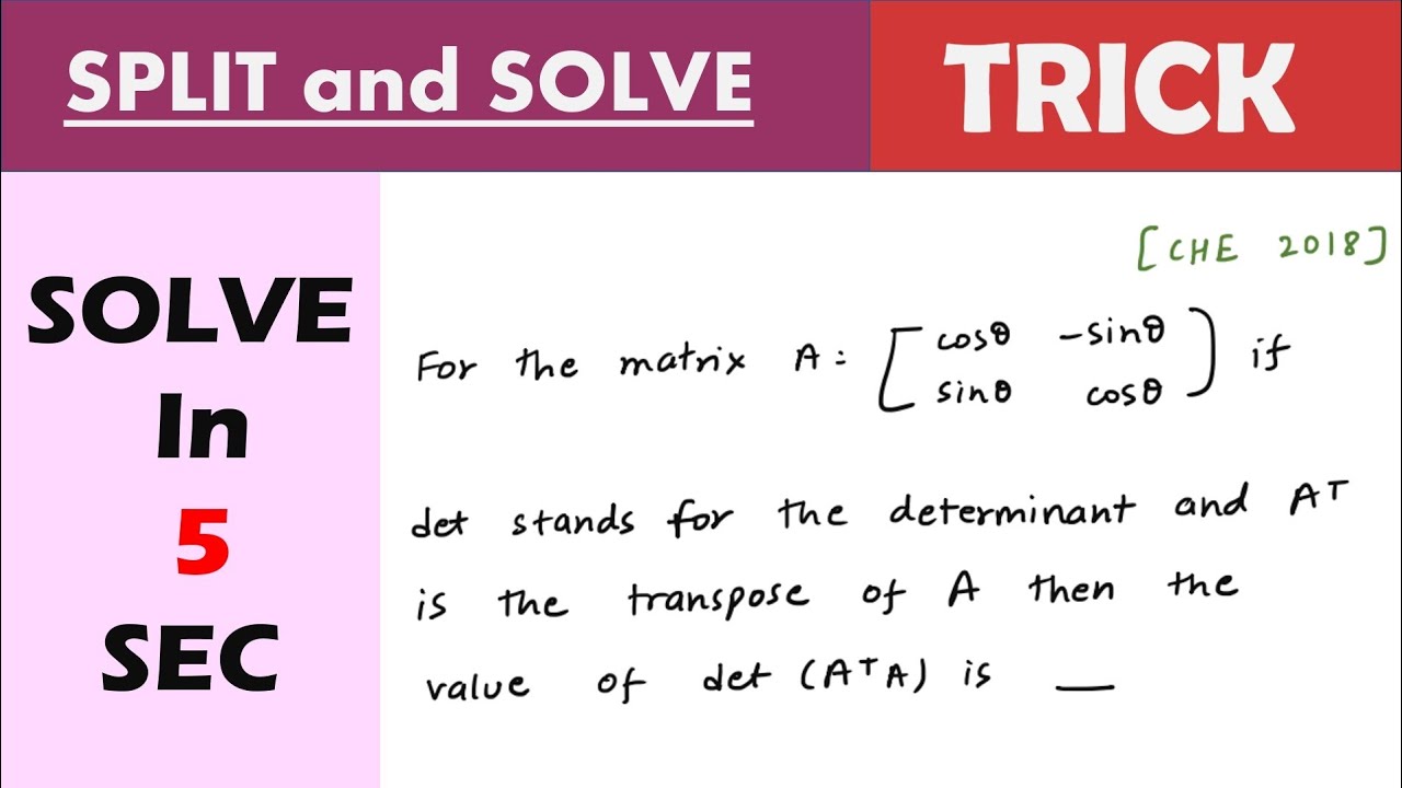 Trick to find Determinant using SPLIT & SOLVE technique - YouTube