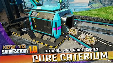Setting up a Caterium Factory | How to Satisfactory 1.0 | Ep. 15