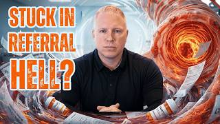 Are You Stuck In Neuropathy Referral Hell? (Here's How To Escape and Get REAL Help)