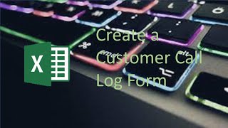 Create a Customer Call Log Form screenshot 3