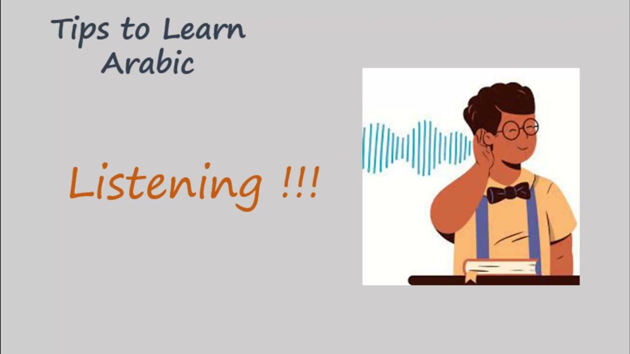 Tips to learn Arabic: Listening