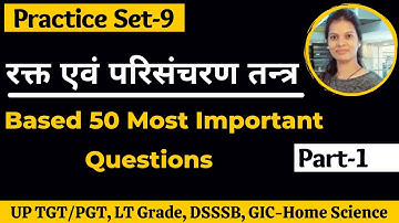 #1 Blood & Circulatory System Based Most Important Question For TGT,PGT,GIC,LT GRADE & Other Exam