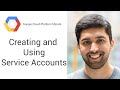Creating and Using Service Accounts