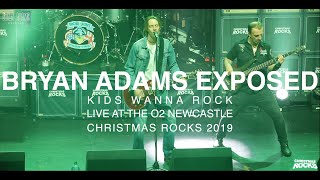 BRYAN ADAMS EXPOSED - KIDS WANNA ROCK