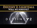 Destiny 2 Lore - What might happen in Lightfall? Will the Darkness win? If so, what next?