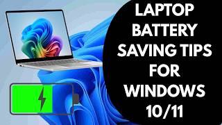 Laptop Battery Saving Tips Windows 10/11