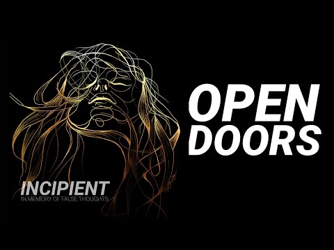 Incipient - Open Doors (Music)