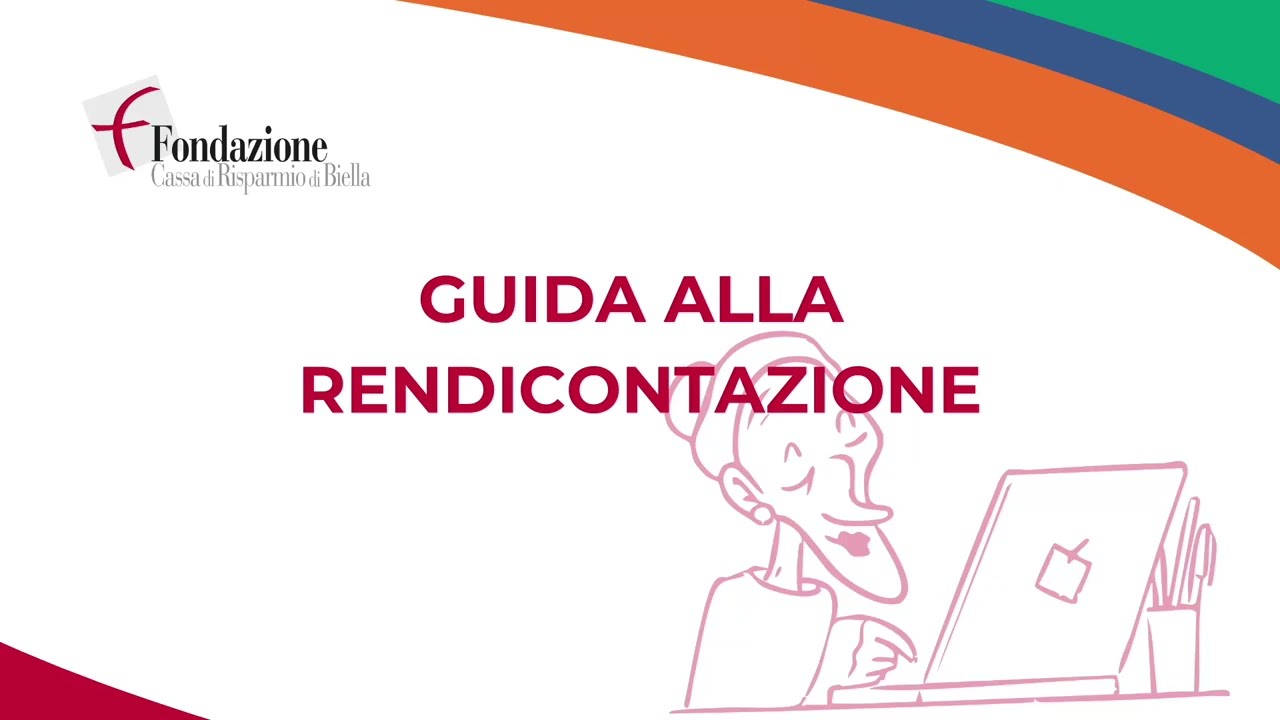 Guida alla rendicontazione Fondazione Cassa di Risparmio di Biella