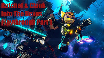 Ratchet & Clank Into the Nexus Playthrough Part 1