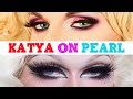 What Does Katya Think Of  Pearl? : Look At Huh Highlight