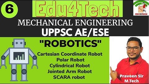 ROBOTICS II Lecture 6 II UPPSC AE II ESE II Praveen Sir