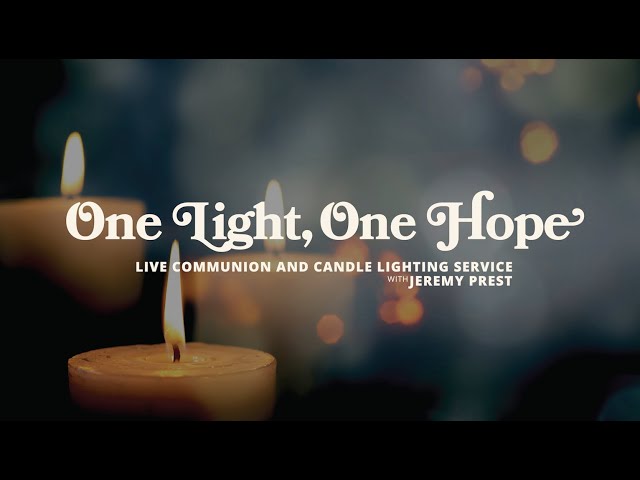 One Light, One Hope | Live Communion and Prayer | Jeremy Prest | Miracle Channel class=