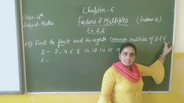 Class.4 math Ex.6.2 lect.2( Factor & multiples)