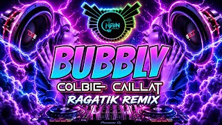 DJ CHAIN _ Bubbly - Colbie Caillat (Ragatik) Remix
