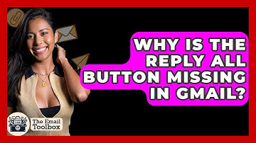 Why Is The Reply All Button Missing In Gmail? - TheEmailToolbox.com