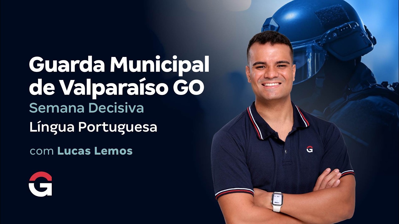 Concurso Guarda Valparaíso GO | Semana Decisiva | Língua Portuguesa