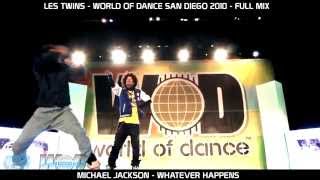 LES TWINS | World of Dance San Diego 2010 WOD | FULL MIX