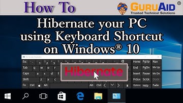 How to Hibernate your PC using Keyboard Shortcut on Windows® 10 - GuruAid