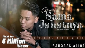 Sama Jahat Nya || Arief (Official Lirik Video) Sahabat Arief / Lirik Lagu
