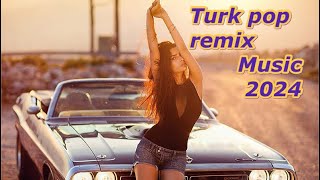 TURK POP REMIX MUZIK 🎧 Turkish Remix 2024🔥ТУРЕЧКИЕ РЕМИКСЫ 🔥