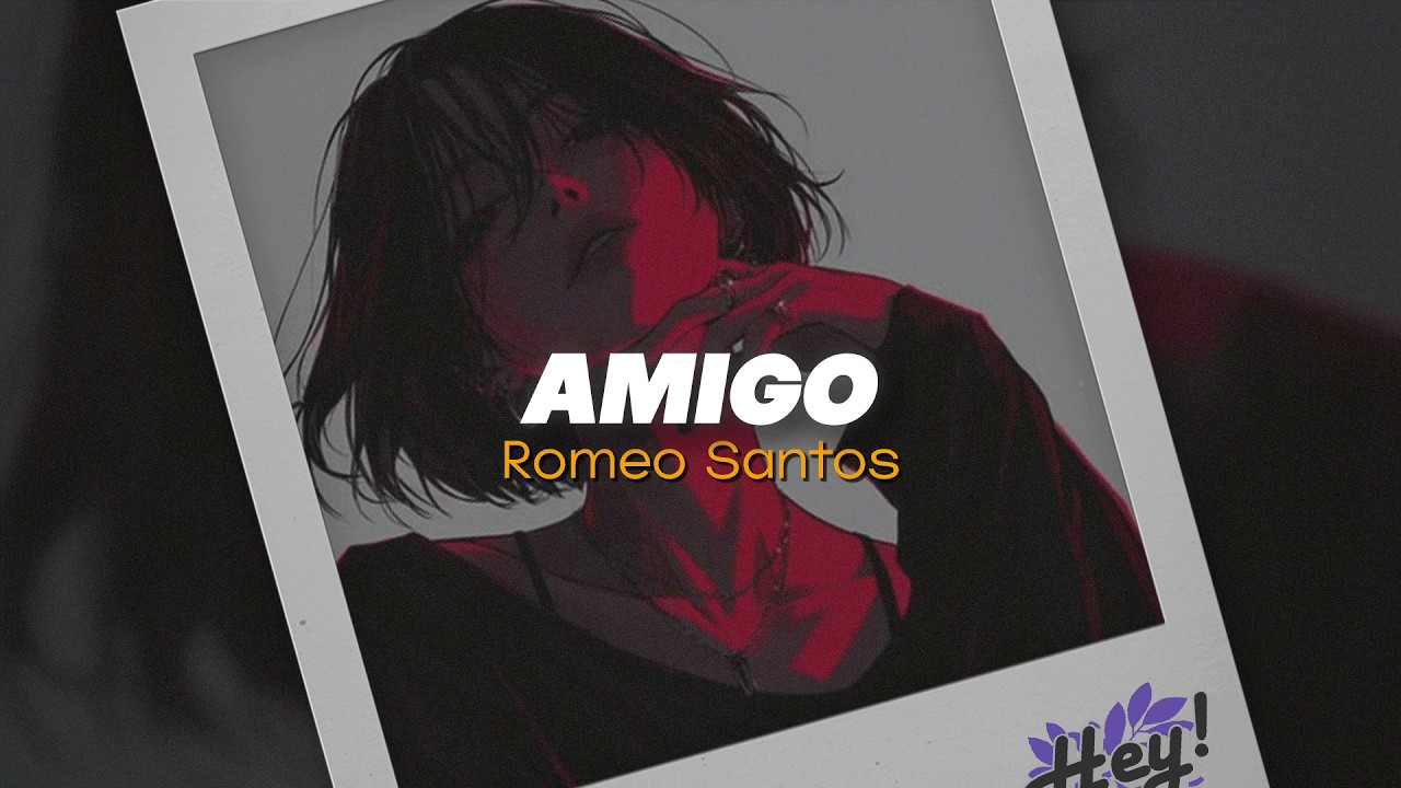 Romeo Santos - Amigo (Letra)