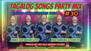 TAGALOG SONGS PARTY MIX