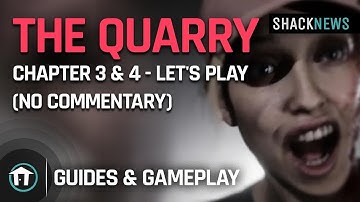 The Quarry - Chapter 3 & 4 - Let