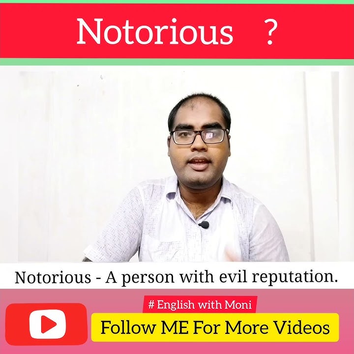 shorts Notorious Meaning In Bengali Daily Practice English One shorts-notorious-meaning-in-bengali-daily-practice-english-one