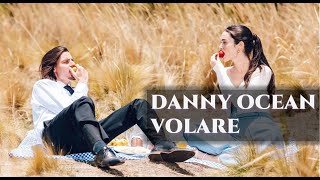 Danny Ocean - Volare