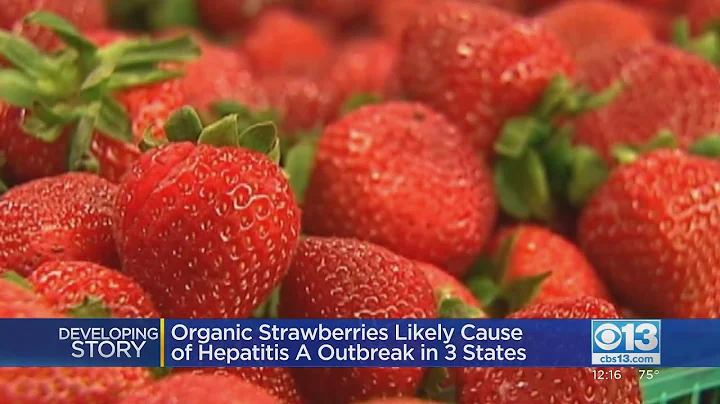 Organic Strawberries Likely Cause Of Hepatitis A Outbreak In 3 States - DayDayNews