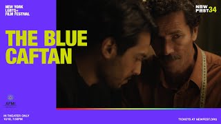 THE BLUE CAFTAN - Trailer - #NewFest34