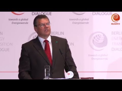 BETD 2018: Maroš Šefčovič - Keynote of the Berlin Energy Transition Dialogue 2018