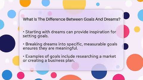What Is The Difference Between Goals And Dreams? - The Personal Growth Path