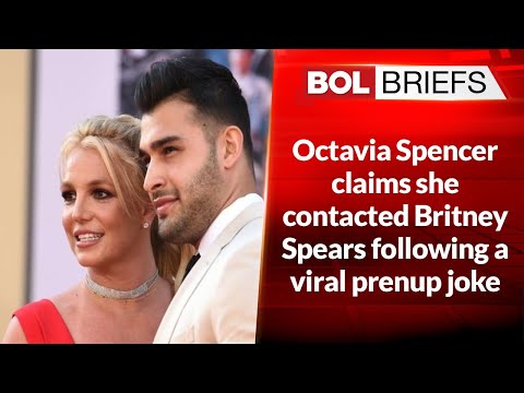 Octavia Spencer claims she contacted Britney Spears following a viral prenup joke | BOL Briefs