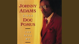 Video thumbnail of "Johnny Adams - There Is Always One More Time"