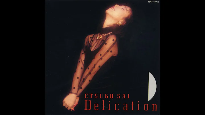 [HQ] Etsuko Sai ( ) - Delication (Full Album, 1986...